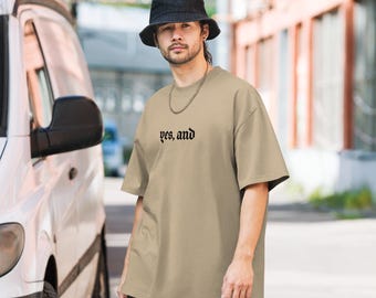 Yes, and Oversized improv faded t-shirt, improv gifts, comfy improv apparel for improv comedy lovers, yes and clothing for him, her, impro