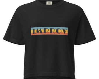 Women’s heavyweight boxy tee, improv shirt for improv comedy lover, retro design, gift for yes and improvisers, yes and improv gear, apparel