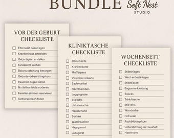 May include: A bundle of three checklists for pregnancy and postpartum care. The checklists are titled "Vor der Geburt Checklist," "Kliniktasche Checklist," and "Wochenbett Checklist." The Soft Nest Studio logo is in the upper right corner.