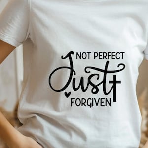 Pas parfait, juste pardonné – Citation chrétienne inspirante Impression numérique SVG/PNG/JPG