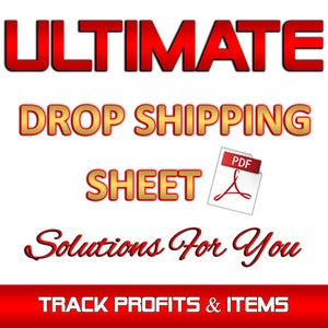 May include: Red and gold text on a white background reads "ULTIMATE DROP SHIPPING SHEET PDF Solutions For You TRACK PROFITS & ITEMS". A red Adobe Acrobat PDF icon is next to the word "PDF".