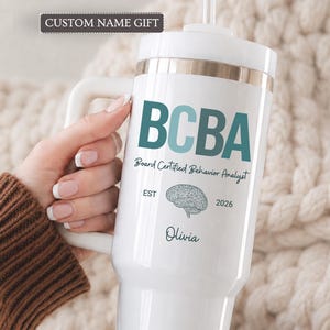 Personalized BCBA Tumbler 40 oz Board Certified Behavior Analyst Travel Mug Custom 40 Ounce BCBA Appreciation Cup BCBA Graduation