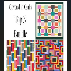 May include: A bundle of three colorful quilts. The quilts feature geometric patterns in various colors, including red, blue, green, and pink. The text "Covered in Quilts Top 3 Bundle" is displayed at the top.