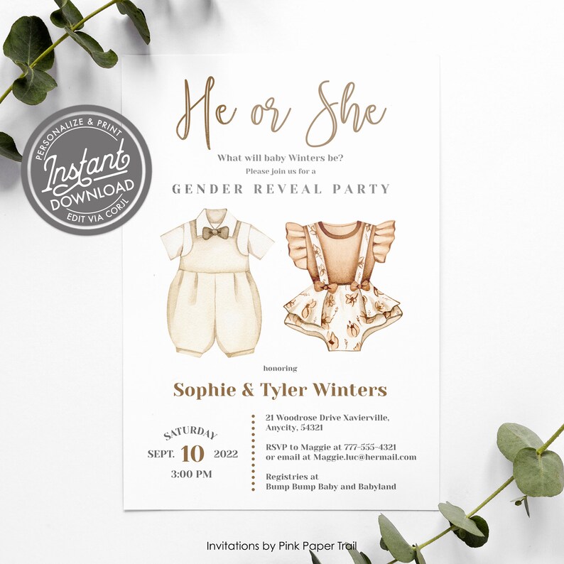 May include: A gender reveal party invitation with a brown and white illustration of a baby boy outfit and a baby girl outfit. The text reads "He or She" and "Gender Reveal Party". The invitation is for Sophie and Tyler Winters on September 10th, 2022 at 3:00 PM.