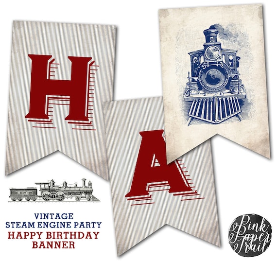 Steam Engine Party, Vintage Train, Happy Birthday Banner, Instant Download, Print Your Own Il_570xn