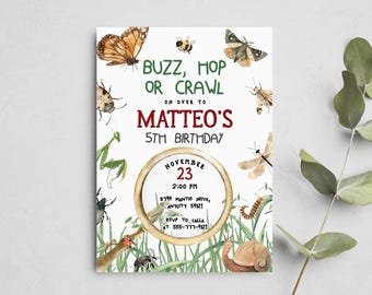 May include: A green and white birthday invitation with a magnifying glass and the text "Buzz, Hop or Crawl on over to Matteo's 5th Birthday". The invitation also includes the date, time, and address of the party.