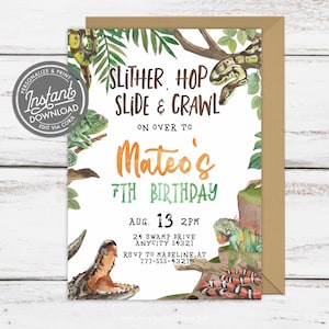 May include: A white invitation with green, orange, and brown watercolor illustrations of jungle animals, including a snake, chameleon, iguana, and alligator. The text reads "Slither, Hop, Slide & Crawl On Over To Mateo's 7th Birthday Aug. 13 2PM 24 Swamp Drive Anycity 54321 RSVP to Madeline at 777-555-4321 Invitations by Pink Paper Trail".