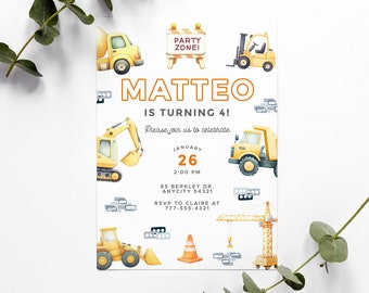 May include: Construction themed birthday invitation with a yellow excavator, dump truck, forklift, and crane. The invitation says "Matteo is turning 4!" and includes the date, time, and address for the party.