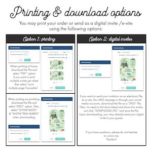 May include: A guide on how to print and download digital invitations. The guide shows two options: printing at home or via a printshop, and sending as a digital invite. The guide includes instructions on how to select the correct file type and settings for each option. The image also includes a sample invitation design with a camping theme.