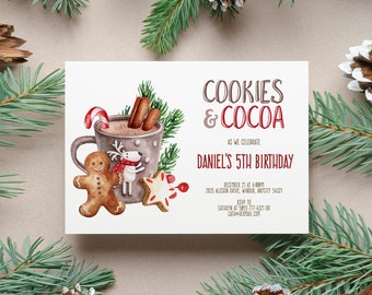 May include: A rectangular invitation card featuring a watercolor illustration of a mug with cocoa, a gingerbread man, a candy cane, and a star cookie. The text reads: COOKIES & COCOA AS WE CELEBRATE DANIEL'S 5TH BIRTHDAY, DECEMBER 21 AT 4:00PM, 2835 ALISSON DRIVE, WINDOR, ANYCITY 54321, RSVP TO CATHRYN AT 5055-777-4321 OR CATH@HERMAIL.COM.