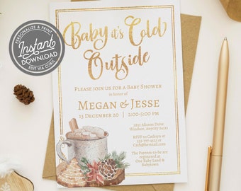 May include: A white rectangular baby shower invitation card with gold foil text reading Baby it's Cold Outside, Megan & Jesse, and event details. The design features a watercolour illustration of a mug, pinecone, and gingerbread cookie.