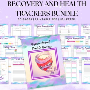 May include: A bundle of printable health trackers with a purple and blue watercolor background. The cover of the "Amputee Journal Road to Recovery" features a heart wrapped in a bandage. The bundle includes pages for exercise, therapy, and daily planning.