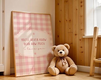 You’ll Never Know Dear How Much I Love You Nursery Wall Art Print, Rustic Pink Gingham Baby Girl Nursery Decor