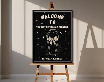 Death to My 20s Birthday Welcome Sign, 30th Birthday Invite, Girly Funeral for My Youth, RIP 20s Party Welcome Poster