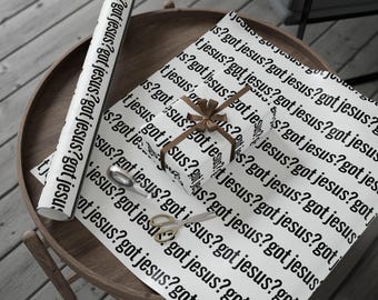 Got Jesus Wrapping Paper | Christian Gift Wrap