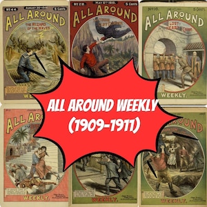 All Around Weekly 1909-1911 • 14 Issue Complete Set •Digital Download • Vintage Adventure Magazines • Rare Antique Collectibles PDF,wall art