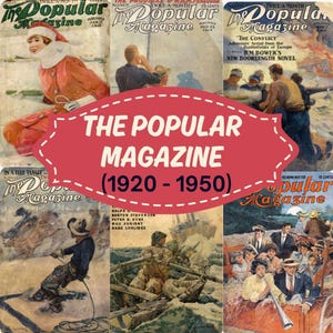 The Popular Magazine | 215 issues Vintage Pulp Fiction | pulp magazine| Zane Grey | Adventure Stories | Digital Download | Collectible PDF