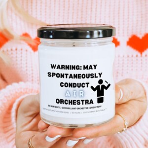 Orchestra Director Candle | Custom Text Gift Orchestra Conductor | Music Director Gift | Warning: May Spontaneously Conduct Air Orchestra