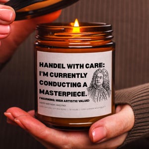 Funny Orchestra Conductor Scented Candle | Custom Name Gift Orchestra Director | Handel With Care. I&#39;m Currently Conducting a Masterpiece