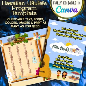 Op de afbeelding: Een sjabloon voor een Hawaïaans ukeleleprogramma met aanpasbare tekst, lettertypen, kleuren en afbeeldingen. Het ontwerp bevat een lijst met studenten, een ukelele-afbeelding en een lay-out voor een promotieprogramma. De tekst zegt "Volledig bewerkbaar in Canva."