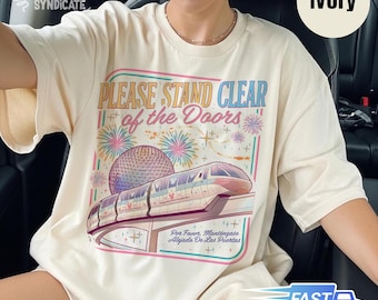 Please Stand Clear Of The Doors Comfort Shirt, Disney Comfort Colors Tee, Family Trip Vacation Shirt, Disney Trip Shirt, Disney Vacation