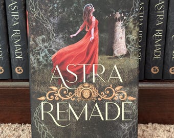Astra Remade Signed Hardcover, Young Adult Fairytale Retelling, Light Romance, Fantasy Book, Clean YA, Reader Gift
