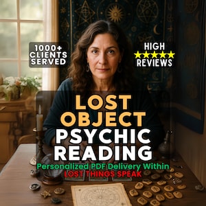 May include: An image promoting a psychic reading service. The text reads "LOST OBJECT PSYCHIC READING" with additional text indicating personalized PDF delivery. The image includes a woman, a table with items like runes and a crystal ball, and text that says "1000+ CLIENTS SERVED" and "HIGH REVIEWS".