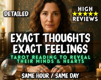 Exact Thoughts & Feelings Tarot Reading, Psychic Love Reading, Relationship Tarot Insight, Same Hour or Same Day, Spiritual Reading,