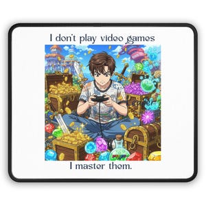 Gaming Mouse Pad with Quote, Gamer Gift, Desk Decor, Unique Mousepad, Video Game Accessories