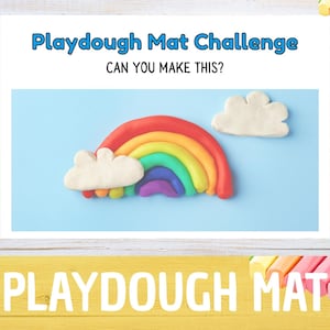 Peut inclure: Un défi de tapis de pâte à modeler avec un arc-en-ciel et un nuage. Le texte "Playdough Mat Challenge" et "Can You Make This?" sont en bleu. L'arc-en-ciel est fait de pâte à modeler rouge, orange, jaune, verte, bleue et violette.