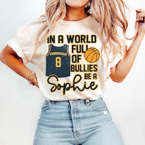 In A World Of Bullies Be a Sophie Shirt, Retro Sophie Cunningham Shirt – Indiana Basketball Tee, Sophie The Enforcer Shirt, Sophie Shirt