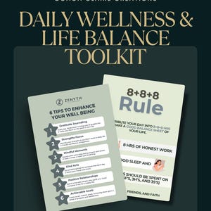 May include: A toolkit for daily wellness and life balance by Coach Claire Creations. The image features two informational cards. One card lists six tips to enhance well-being, and the other card explains the 8+8+8 rule for a balanced life.
