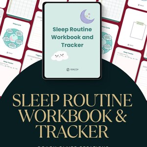 May include: A digital sleep routine workbook and tracker on a tablet. The cover reads "Sleep Routine Workbook and Tracker" with a crescent moon and cloud graphic. Other sleep trackers and worksheets are visible in the background.