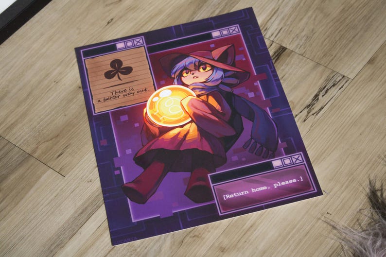 May include: A print featuring a character from the video game *OneShot* holding a glowing orb. The character is wearing a hat and scarf, with text that reads "There is a better way out." and "Return home, please."