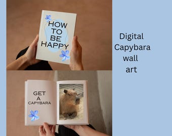 Motiverende capibara-print | Schattige dierenhuisdecoratie (digitale download)