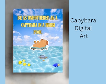 Capybara Motivational Print | Cute Animal Wall Art (Digital Download)