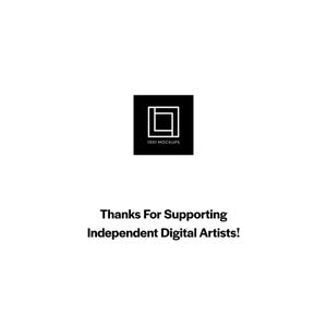 May include: A white background with a black square containing a white geometric design and the text "1001 MOCKUPS." Below, the text reads "Thanks For Supporting Independent Digital Artists!"