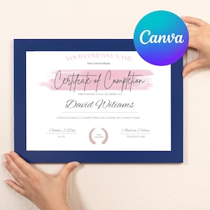 May include: A certificate of completion in a navy blue frame. The certificate reads "Certificate of Completion" and names "David Williams". The Canva logo is visible in the top right corner.