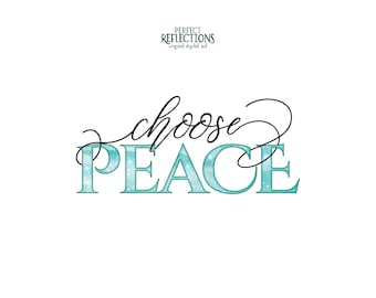 Mental Health Quote PNG – "Choose Peace" Self Care Sublimation & DTF Design | Instant Digital Download
