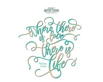 Gandhi Quote PNG – “Where there is love there is life” Inspirational Sublimation & DTF Design | Instant Digital Download