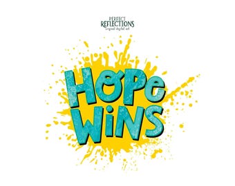 Hope Quote PNG – “Hope Wins” Uplifting Sublimation & DTF Design | Instant Digital Download