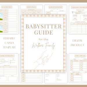 May include: A digital babysitter guide template featuring a beige gingham border and brown text. The cover page displays the title Babysitter Guide for the Walker Family with a line drawing of an adult hand holding a child's hand. Includes pages for medications, emergency information, home details, and baby care logs.