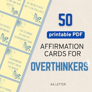 50 cartes d'affirmation pour ceux qui réfléchissent trop : cartes PDF imprimables, lettre US, A4, pensées positives et soins personnels, téléchargements numériques