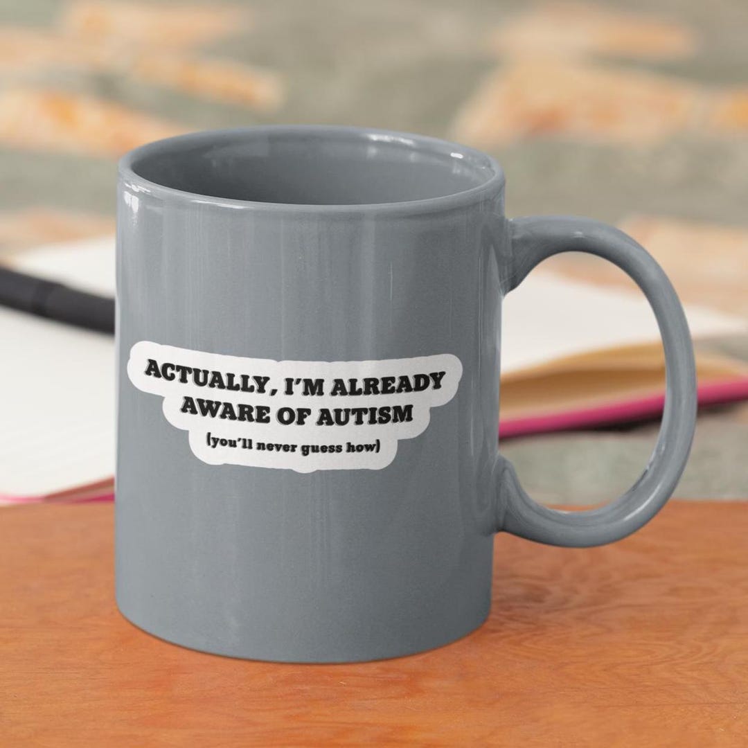 Already Aware of Autism Funny, Neurodivergent Sticker| Autism ...
