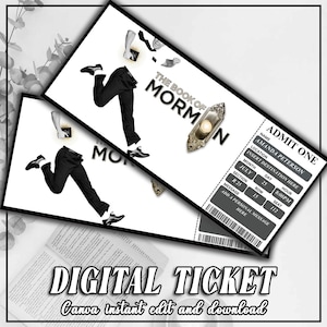 Op de afbeelding: Digitaal ticketontwerp met de tekst "The Book of Mormon" en "Admit One". Het ticket toont een rennende figuur en decoratieve elementen. De onderkant van de afbeelding luidt "DIGITAL TICKET Canva instant edit and download."