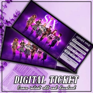 Op de afbeelding: Digitaal ticketontwerp met het woord "SIX" in grote letters. Het ticket toont een groep vrouwen in kostuums. Het ticket bevat ook de tekst "ADMIT ONE" en details voor Amanda Peterson, locatie, datum, tijd, sectie, rij en stoel.
