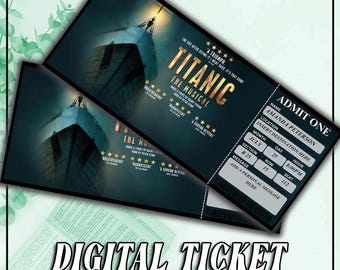 Printable Titanic Ticket • Editable Digital Musical Ticket • DIY Broadway Souvenir Keepsake