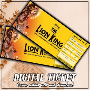 Könnte beinhalten: Zwei gelbe "Lion King" Musical-Tickets mit dem Disney-Logo. Die Tickets tragen den Text "The Award-Winning Best Musical" und enthalten einen Bereich zum Hinzufügen einer persönlichen Nachricht. Die Tickets tragen auch den Text "Digital Ticket" und "Canva instant edit and download".