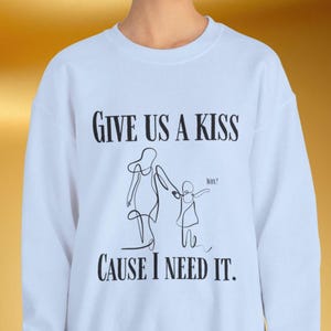Mom design &quot;Give Us a Kiss&quot; Sweatshirt, Jaws inspired, Movie Lover Gift, Spielberg Fan
