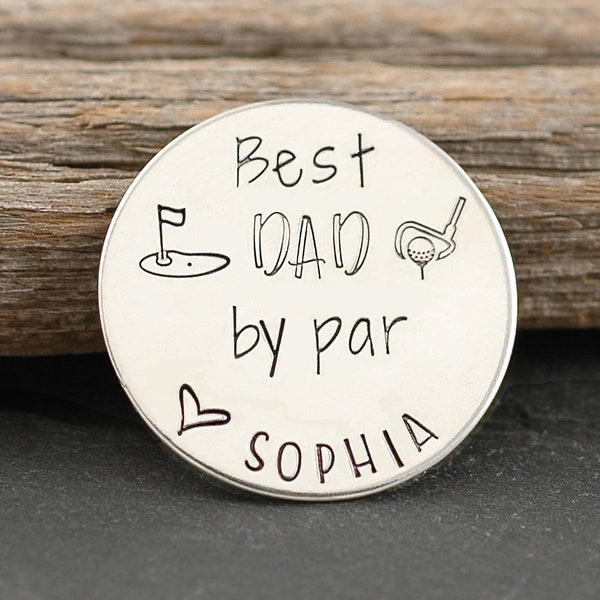 Golf Ball Marker - Token - Hand Stamped - Personalized - Best Dad by par - Father's Day Gift